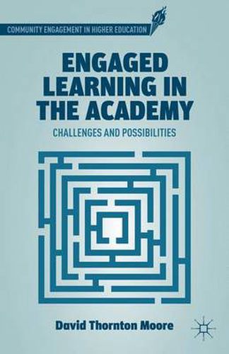 Cover image for Engaged Learning in the Academy: Challenges and Possibilities