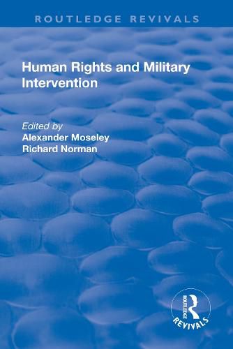 Cover image for Human Rights and Military Intervention