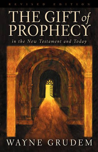 Cover image for The Gift of Prophecy in the New Testament and Today