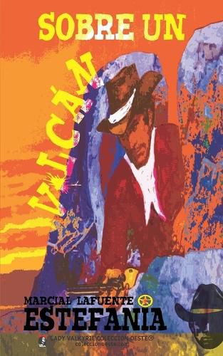 Cover image for Sobre un volcan (Coleccion Oeste)