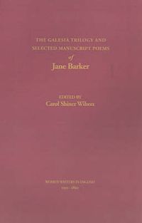 Cover image for The Galesia Trilogy and Selected Manuscript Poems of Jane Barker
