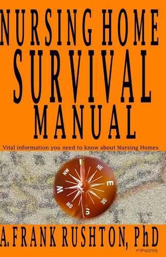 Cover image for Nursing Home Survival Manual