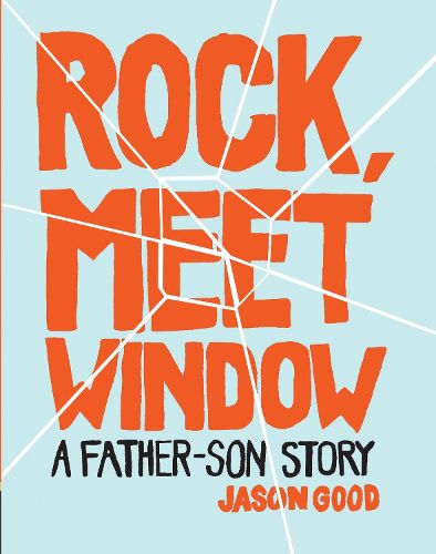 Cover image for Rock, Meet Window: A Father-Son Story