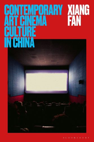 Cover image for Contemporary Art Cinema Culture in China