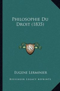 Cover image for Philosophie Du Droit (1835)