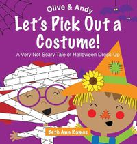 Cover image for Let's Pick Out a Costume!