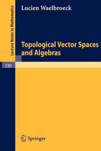 Cover image for Topological Vector Spaces and Algebras