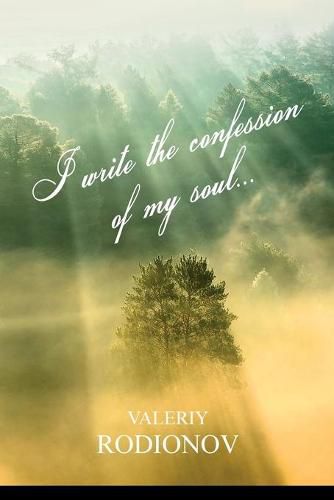 Cover image for Book 1. I write the confession of my soul...