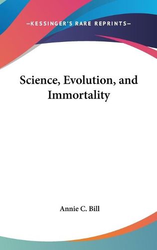 Cover image for Science, Evolution, and Immortality
