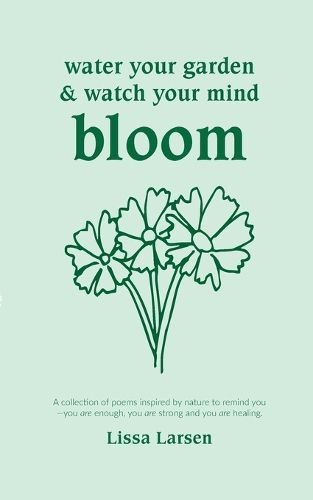 Cover image for Water your garden and watch your mind bloom