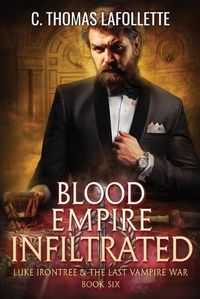 Cover image for Blood Empire Infiltrated