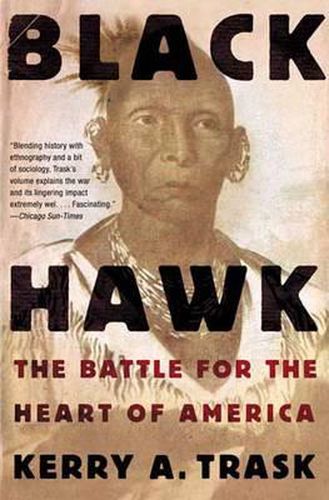 Cover image for Black Hawk: The Battle for the Heart of America