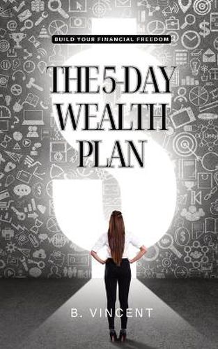 The 5-Day Wealth Plan