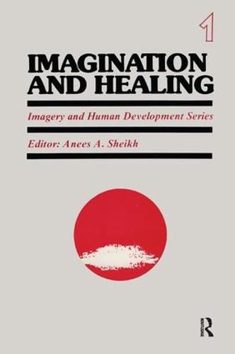 Cover image for Imagination and Healing: Imagery and Human Development Series