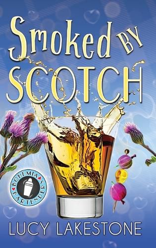 Cover image for Smoked by Scotch