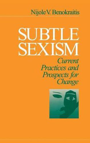Cover image for Subtle Sexism: Current Practice and Prospects for Change