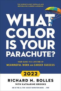Cover image for What Color Is Your Parachute? 2022