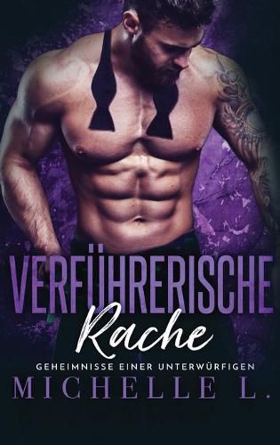 Cover image for Verfuhrerische Rache: Ein Milliardar-Liebesroman