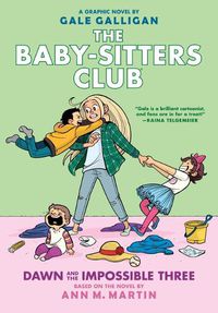 Cover image for Dawn and the Impossible Three: A Graphic Novel (the Baby-Sitters Club #5): Full-Color Edition Volume 5