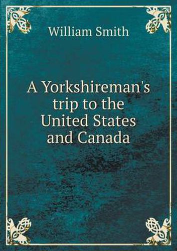 A Yorkshireman's trip to the United States and Canada