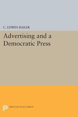 Cover image for Advertising and a Democratic Press