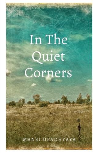 Cover image for In The Quiet Corners