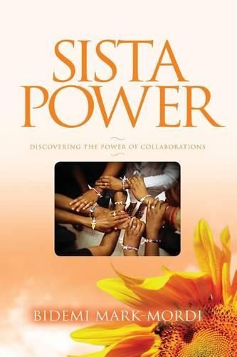 Cover image for Sista Power: Discovering the Power of Collaboration