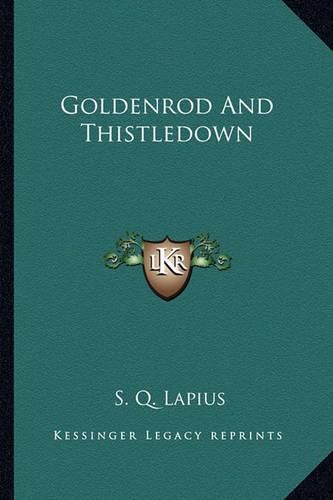 Cover image for Goldenrod and Thistledown Goldenrod and Thistledown