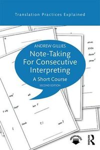 Cover image for Note-taking for Consecutive Interpreting: A Short Course