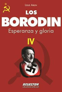 Cover image for Los Borodin IV. Esperanza y Gloria