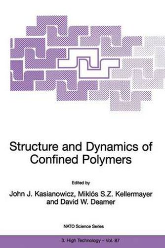 Structure and Dynamics of Confined Polymers: Proceedings of the NATO Advanced Research Workshop on Biological, Biophysical & Theoretical Aspects of Polymer Structure and Transport Bikal, Hungary 20-25 June 1999