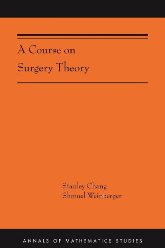 Cover image for A Course on Surgery Theory: (AMS-211)