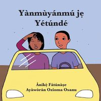 Cover image for Yanmuyanmu j&#7865; Yetunde