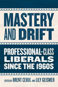 Cover image for Mastery and Drift