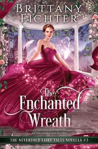 Cover image for The Enchanted Wreath