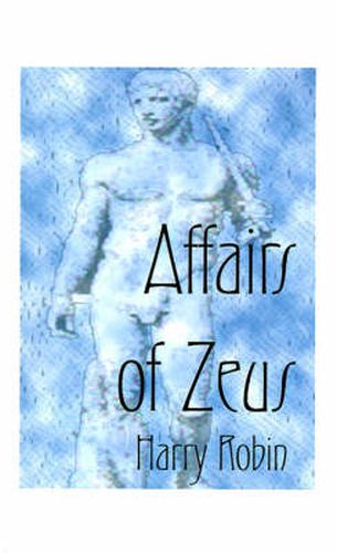 Cover image for Affairs of Zeus