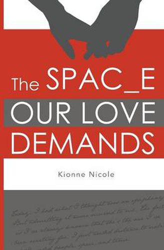 Cover image for The Space Our Love Demands