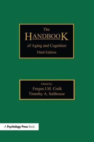 Cover image for The Handbook of Aging and Cognition: Third Edition