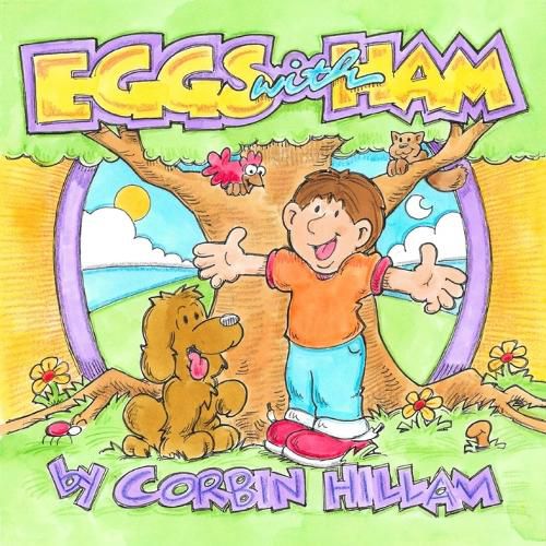 Cover image for Eggs with Ham The Story of Eggs the Dog and His Best Friend Hamlet