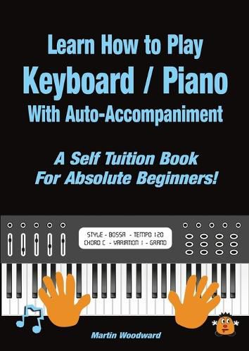 Learn How to Play Keyboard / Piano With Auto-Accompaniment