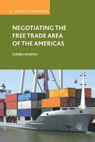 Cover image for Negotiating the Free Trade Area of the Americas