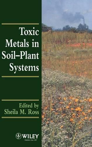 Cover image for Toxic Metals in Soil-Plant Systems