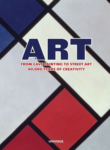 Cover image for Art: From Cave Painting to Street Art- 40,000 Years of Creativity