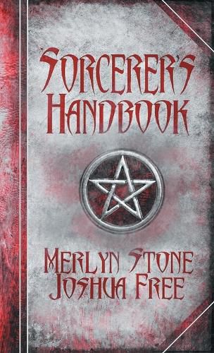 Cover image for The Sorcerer's Handbook: A Complete Guide to Practical Magick