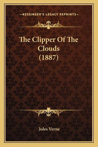 Cover image for The Clipper of the Clouds (1887) the Clipper of the Clouds (1887)