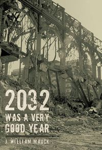 Cover image for 2032 Was a Very Good Year