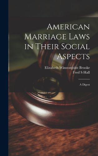 Cover image for American Marriage Laws in Their Social Aspects