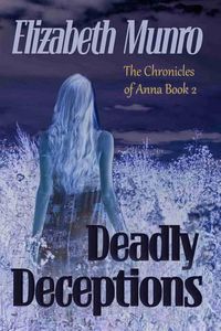 Cover image for Deadly Deceptions