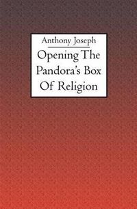 Cover image for Opening the Pandora's Box of Religion