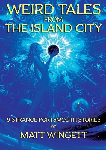Weird Tales From The Island City